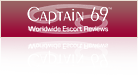 Captain 69 Worldwide Escort Reviews